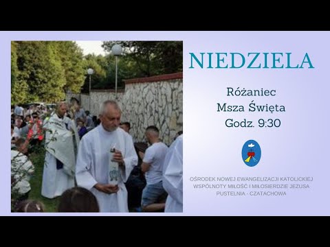 Różaniec, Msza Święta, Modlitwy Charyzmatyczne. Transmisja Online. 24.09.2023 r. Godz.  9:30