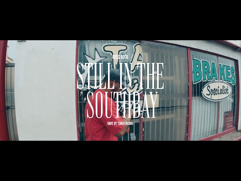 Rossi Rock - Still In The Southbay (Official Music Video)