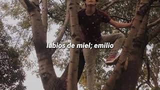 labios de miel; emilio (letra)