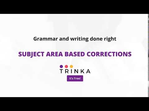 Grammar and Writing Done Right with Trinka
