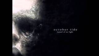 October Tide-Emptiness Fullfilled (Tunnel of No Light-2013)