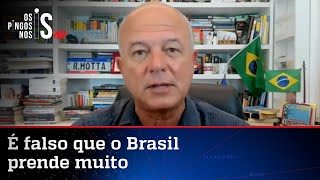 Roberto Motta: ‘Por pior que seja uma prisão, ela é melhor do que uma cova no cemitério’