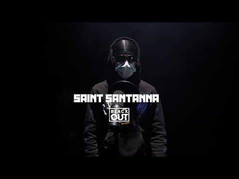 Saint Santanna - Blackout Session | BL@CKBOX