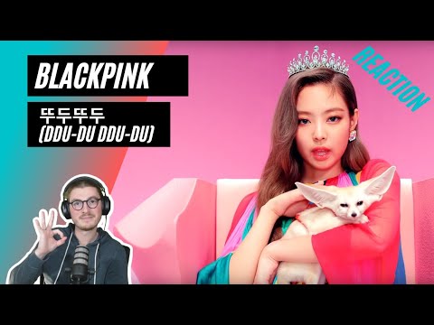 Farang (German) react to BLACKPINK - ‘뚜두뚜두 (DDU-DU DDU-DU)’ M/V in English