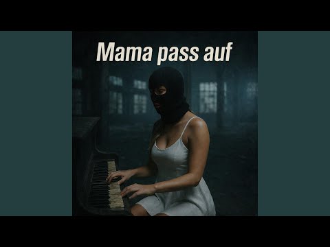 Mama pass auf