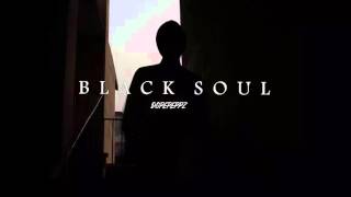 MsM -  Blacksoul  (Prod. By DopePeppZ)
