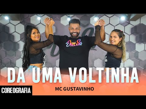 DA UMA VOLTINHA - MC Gustavinho - Dan-Sa / Daniel Saboya (Coreografia)