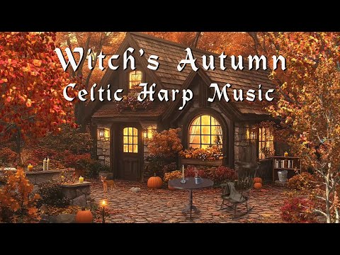Witch's Autumn 🍂- Celtic Harp Music - Enchanting Witchcraft Music - 🌙 Magical, Fantasy, Witchy Music
