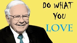 Do What You Love: Warren Buffett Inspirational Speech Motivational Videos For Students