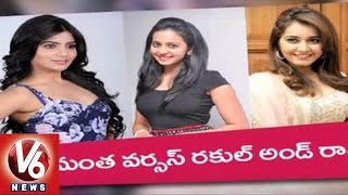 Samantha Fight with Rakul Preet Singh and Rashi Khanna | Offer War | Tollywood Gossips - V6 News