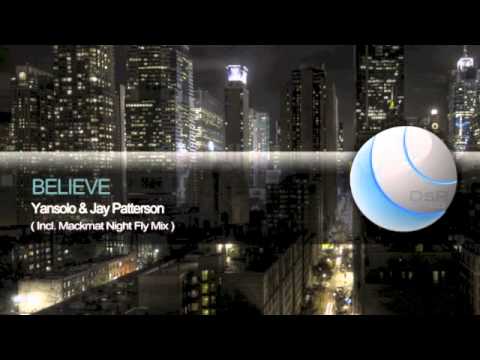 YanSolo & Jay Patterson - Believe (original mix)