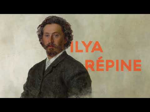 Ilya Répine (1844-1930). Peindre l'âme russe