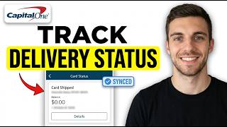 HOW TO TRACK YOUR CARD DELIVERY STATUS ON CAPITAL ONE (EASILY!!!)