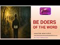 SundaySchoolPodcast - July 27, 2025 | Be Doers of the Word