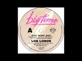 Los Lobos - Don't Worry Baby