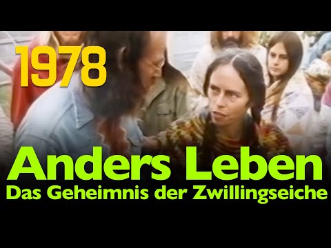 ARD Doku über Hippies und Alternative in den 70ern - "Das Geheimnis der Zwillingseiche" (22.01.1978)