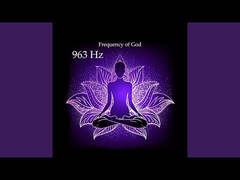 963 Hz Return to Oneness