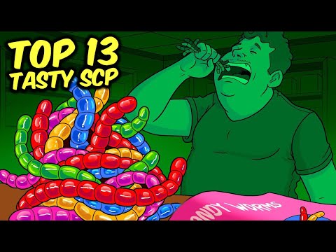 Top 13 Tasty SCP (Compilation)