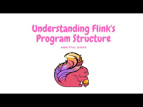 Understanding Apache Flink's Program Structure