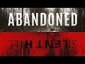 Abandoned and the Silent Hill Conspiracy