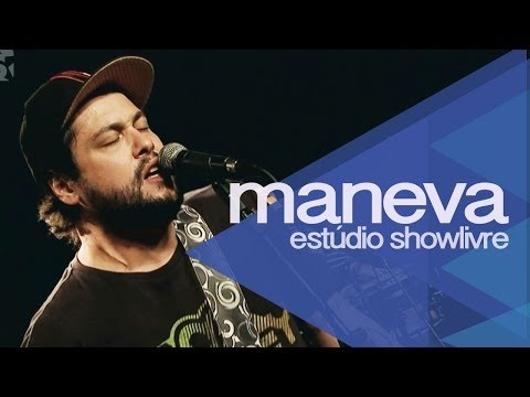Maneva - Teu Chão Ao Vivo no Estúdio Showlivre