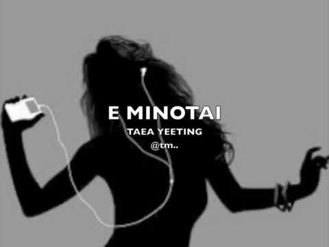 E MINOTAI by Taea Yeeting - Kiribati@tm..