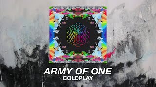 Coldplay - Army Of One (lyrics)