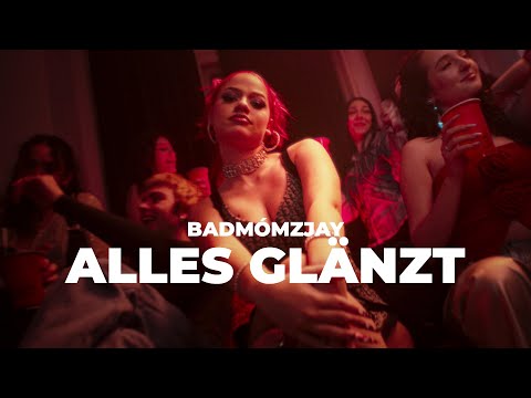 badmómzjay - ALLES GLÄNZT (prod. by Jumpa) [Official Video]
