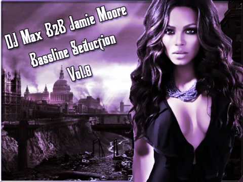 DJ Max B2B Jamie Moore - Bassline Seduction 8 - Track 01