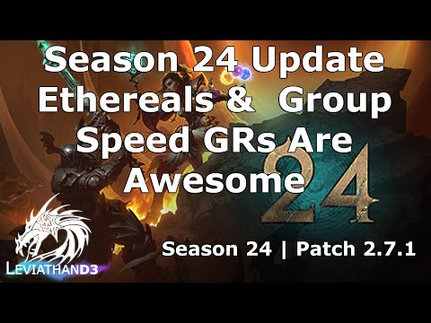 [Diablo 3] Season 24 Update - Leviathan Loves Ethereals, Speed GRs, and GOD Demon Hunter