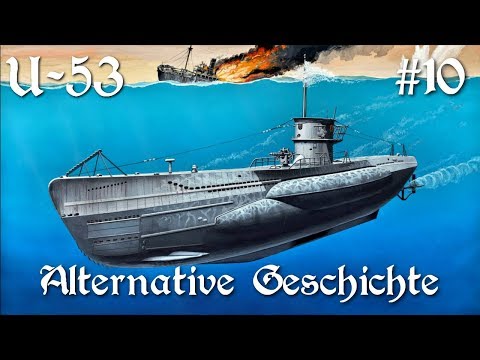 🎯🚢Silent Hunter 5: U 53 #10 - Alternative Geschichte (2. Feindfahrt,Let's Stream,🇩🇪 Deutsch)