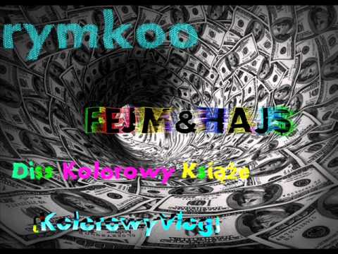 rymkoo- FEJM&HAJ$ (Di$$ Kolorowy K$iąże) [KolorowyVlog]