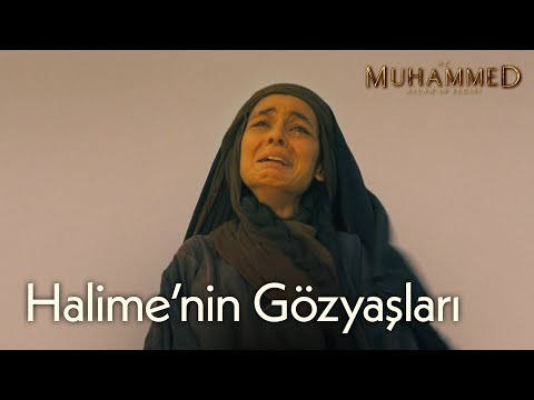 Halime i Sa'diyye'nin gözyaşları... | Hz. Muhammed: Allah'ın Elçisi