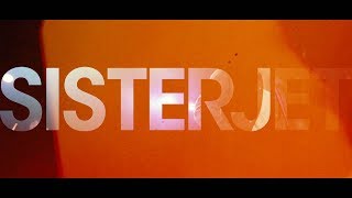 SISTERJET “LET ME GO” (Official Teaser Video)