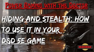 Hiding Stealth and Assassins in D&D (Dungeons and Dragons) 5E