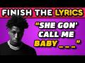 FINISH THE LYRICS Trending Tiktok Rap Songs Edition Guess The Lyrics Quiz 2026