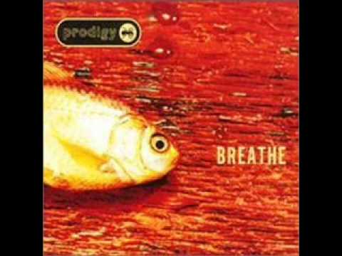 The Prodigy-Breathe (high quality)