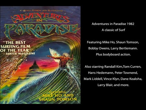 Adventures In Paradise 1982 - A Classic Surf