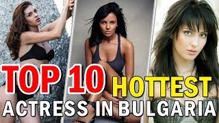 TOP 10 Hotest Actress in Bulgaria | Hot Female Models in Europe video
