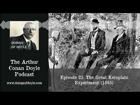 Doings of Doyle #23 - The Great Keinplatz Experiment (1885)