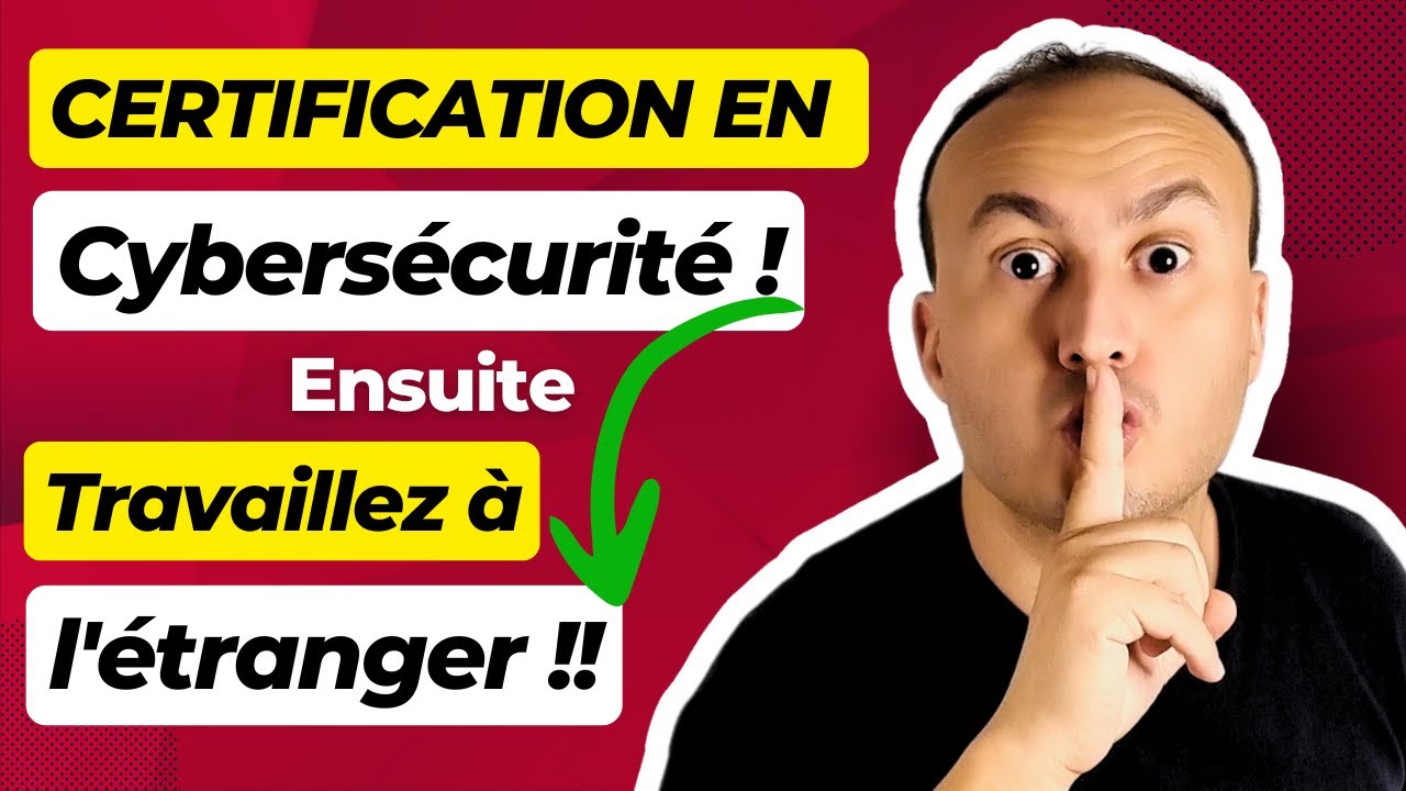 Travailler Partout dans le Monde avec une Certification en Cybersécurité – Le Guide Complet !