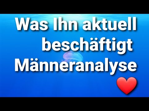 Was Ihn momentan beschäftigt | Wunschpartner Liebesorakel