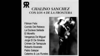 Chalino Sanchez - Filemón felix