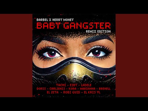 Baby Gangster (Vol 1 (Remix))