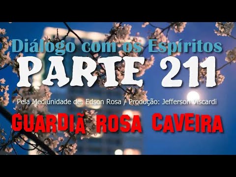 DcE 211 - [] Entidade Pombogira Rosa Caveira - Médium Edson Rosa