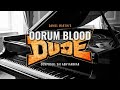 Oorum Blood Dude Sai Abhyankkar Daniel Martin Instrumental