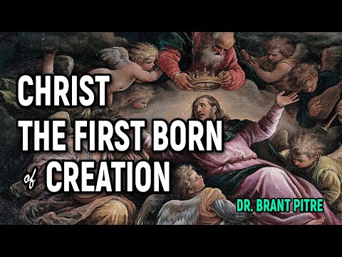 Christ the First-Born of Creation
