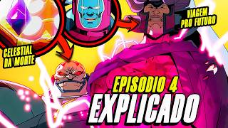 EXPLICADO! X MEN 97 2 TEMPORADA EP 4! APOCALIPSE E A SEMENTE DA MORTE CELESTIAL!
