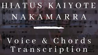 Hiatus Kaiyote - Nakamarra (Voice &amp; Chords Transcription)