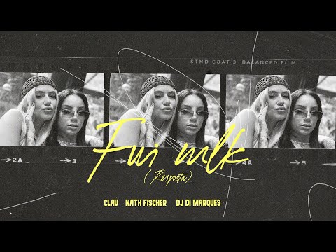 Clau, Nath Fischer, Dj Di Marques - fui mlk (resposta) [Lyric Video]